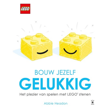 bouw jezelf gelukkig dutch edition