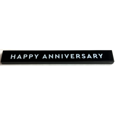 black tile 1 x 8 with white happy anniversary pattern