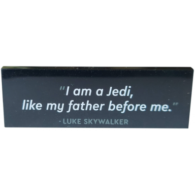 black tile 2 x 6 with i am a jedi like my father before me - luke skywalker pattern