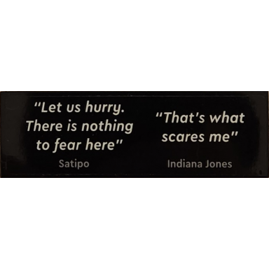 black tile 2 x 6 with let us hurry there is nothing to fear here satipo and thats what scares me indiana jones pattern sticker - set 77015