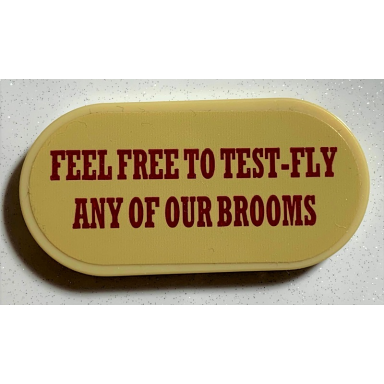 tan tile round 2 x 4 oval with feel free to test-fly any of our brooms pattern sticker - set 75978