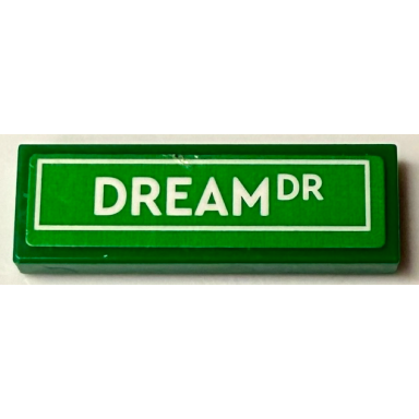 green tile 1 x 3 with road sign with white dream dr pattern sticker - set 71461